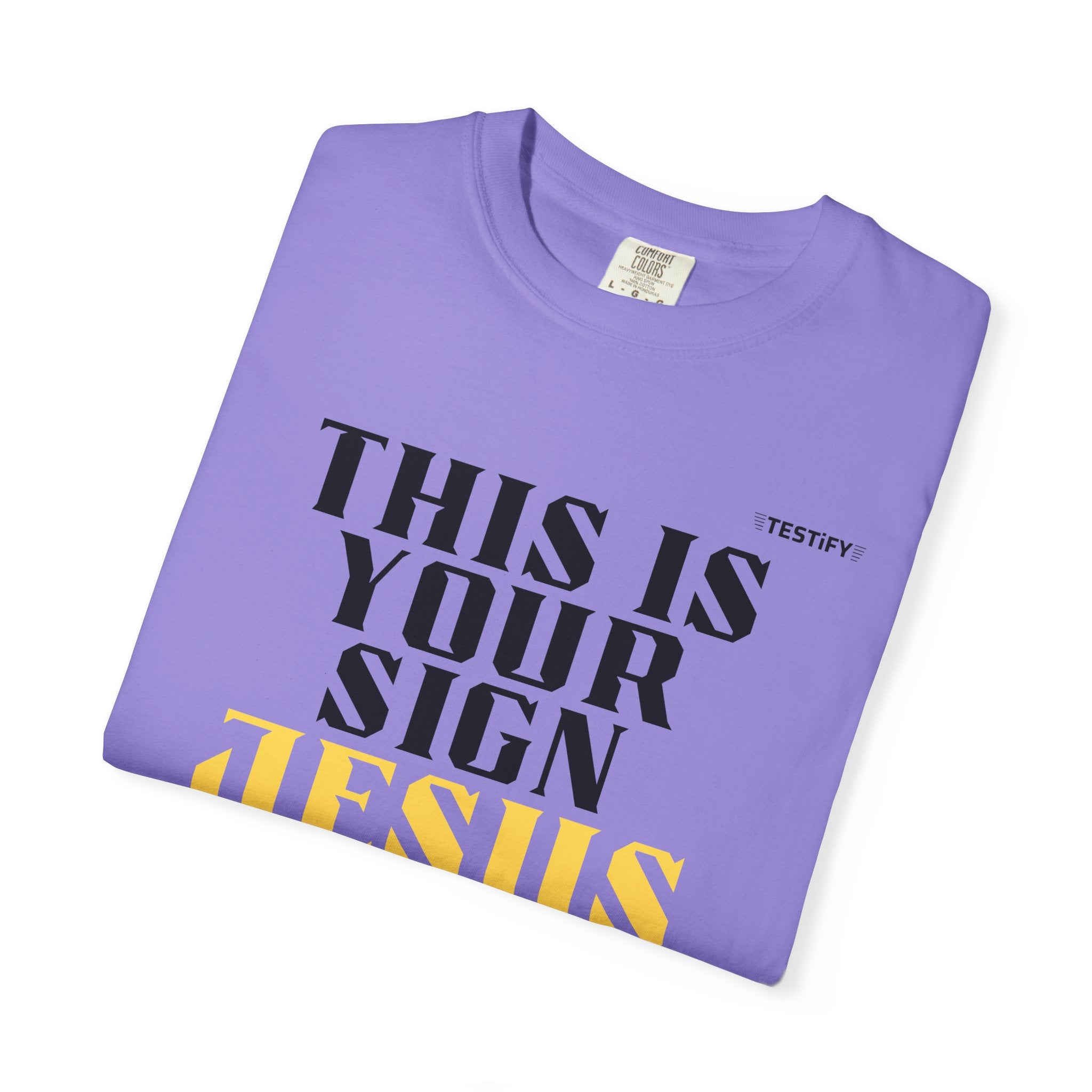 T-Shirt - "This Is Your Sign: Jesus Loves You" Inspirational Christian Tee