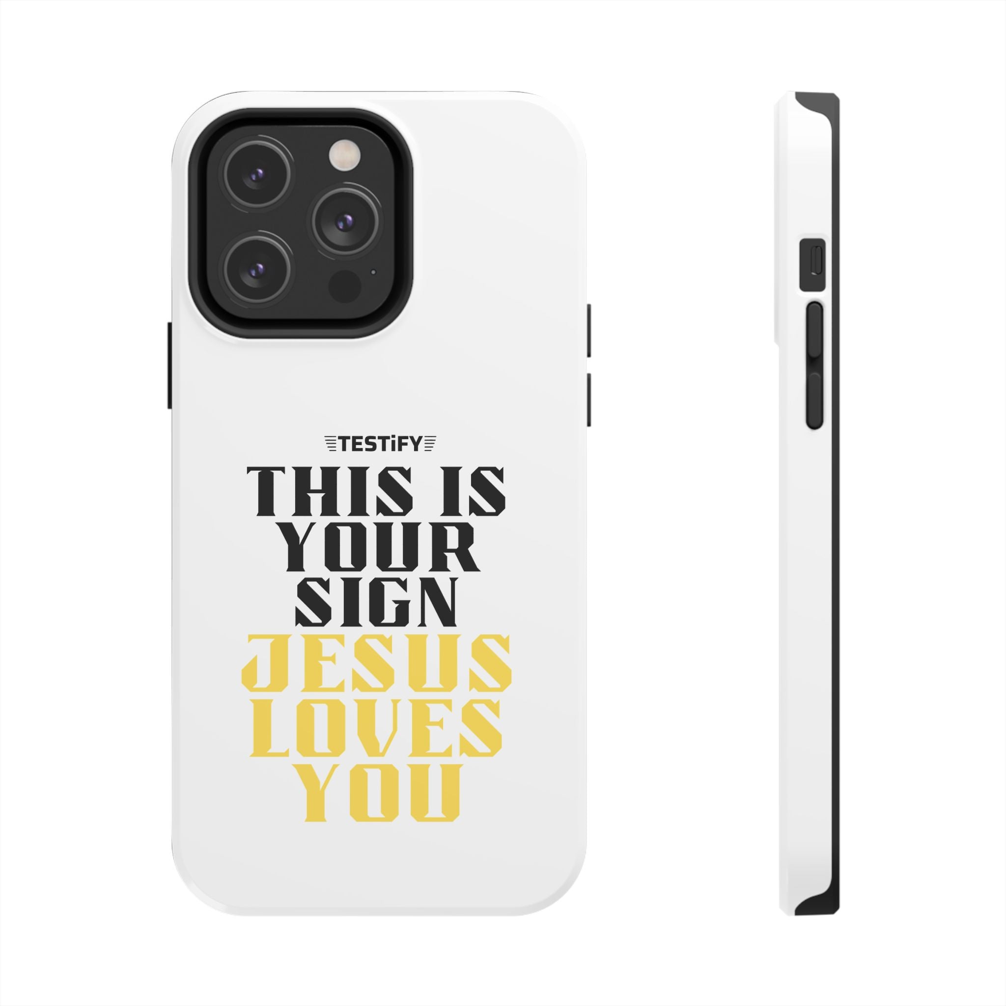 Tough Phone Case — "This Is Your Sign: Jesus Loves You" Christian Faith Phone Cover