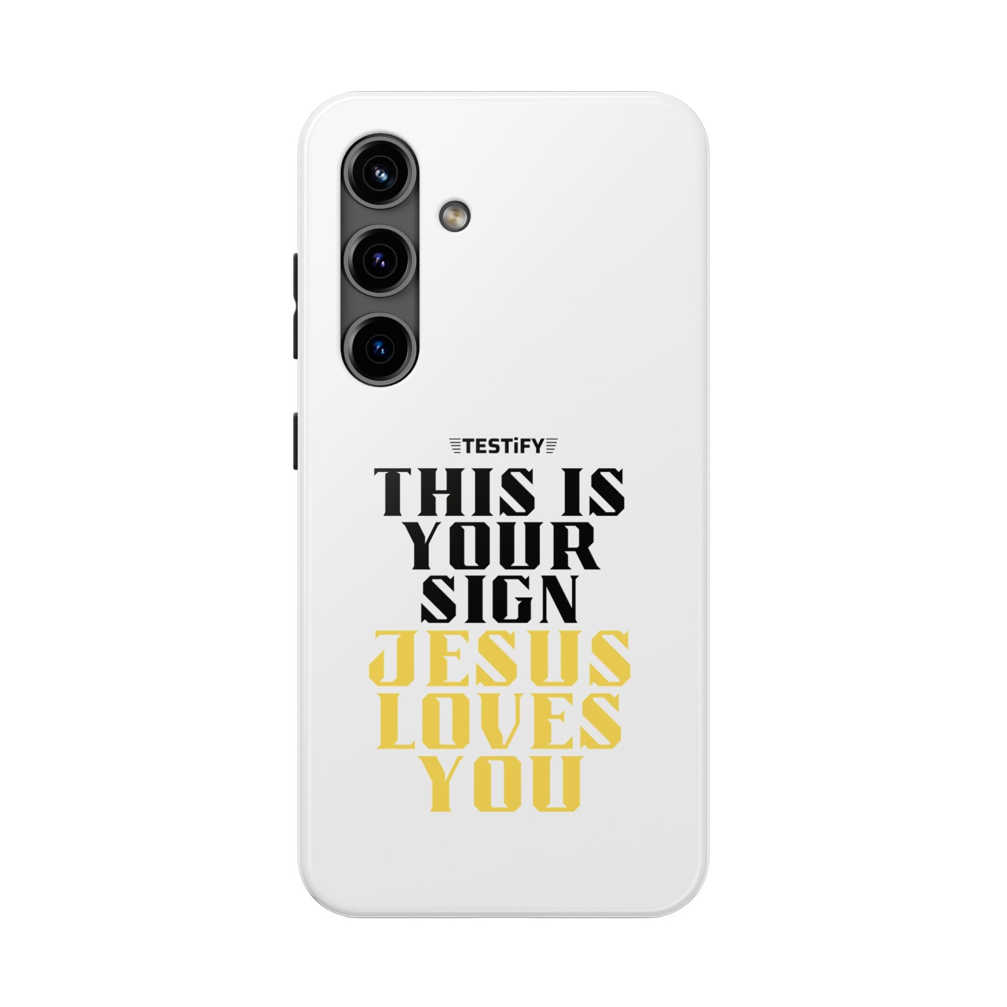 Tough Phone Case — "This Is Your Sign: Jesus Loves You" Christian Faith Phone Cover