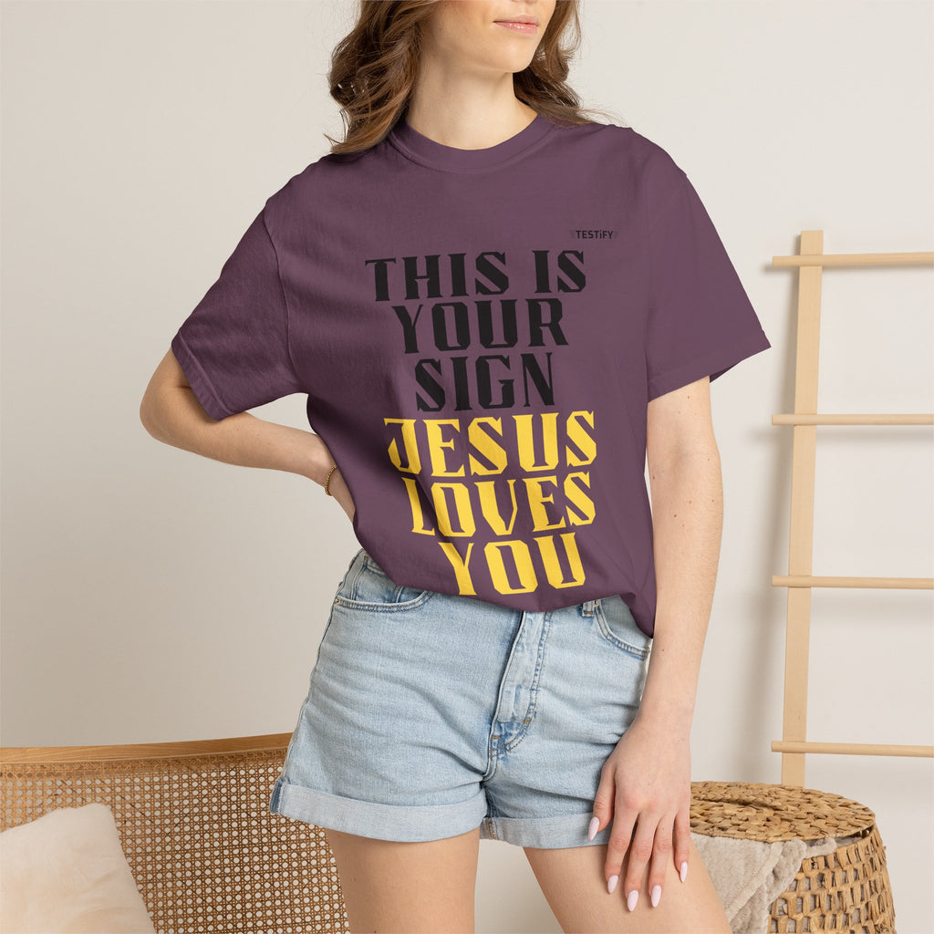T-Shirt - "This Is Your Sign: Jesus Loves You" Inspirational Christian Tee
