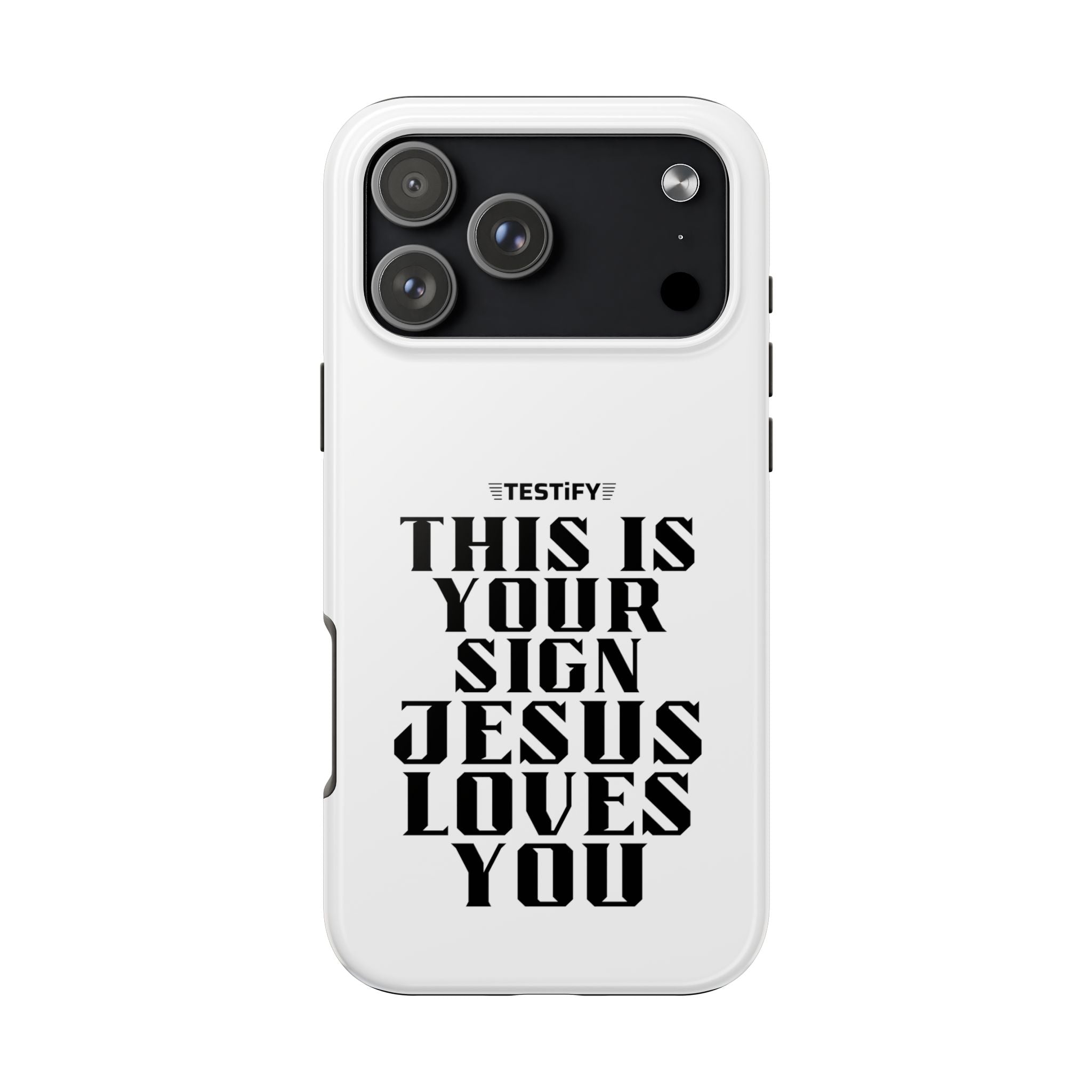 Tough Phone Case — “This Is Your Sign: Jesus Loves You” Christian Protective Cover