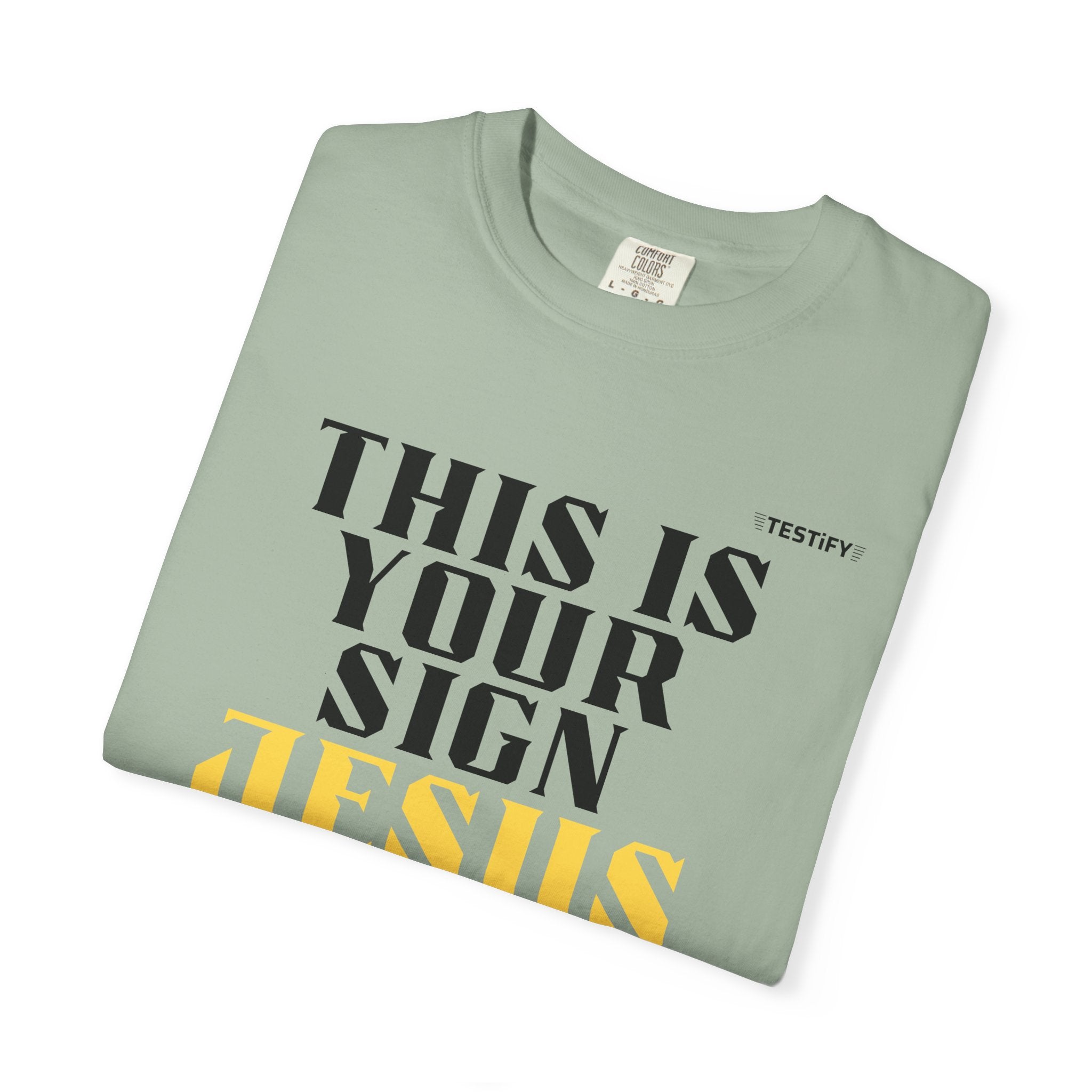 T-Shirt - "This Is Your Sign: Jesus Loves You" Inspirational Christian Tee