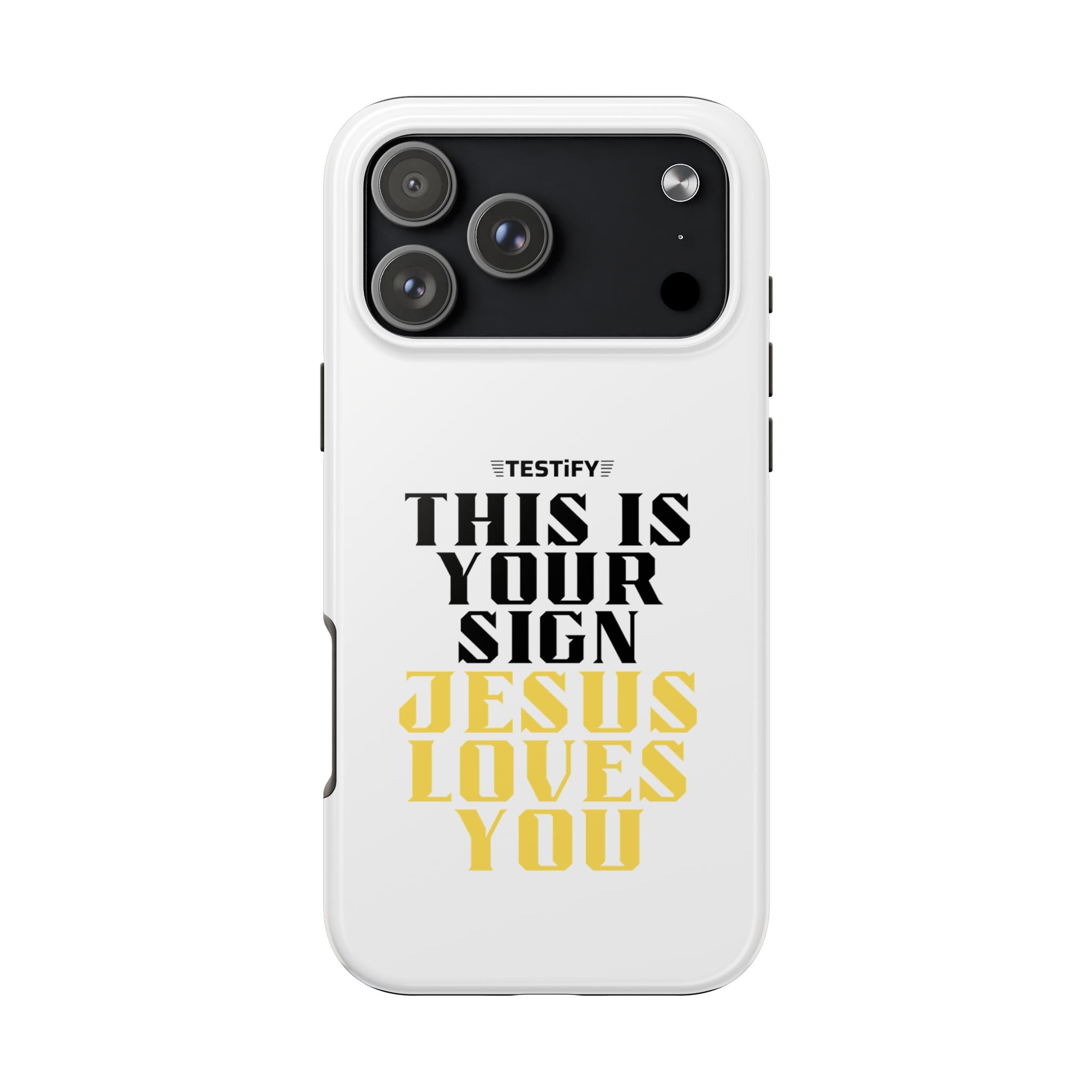Tough Phone Case — "This Is Your Sign: Jesus Loves You" Christian Faith Phone Cover