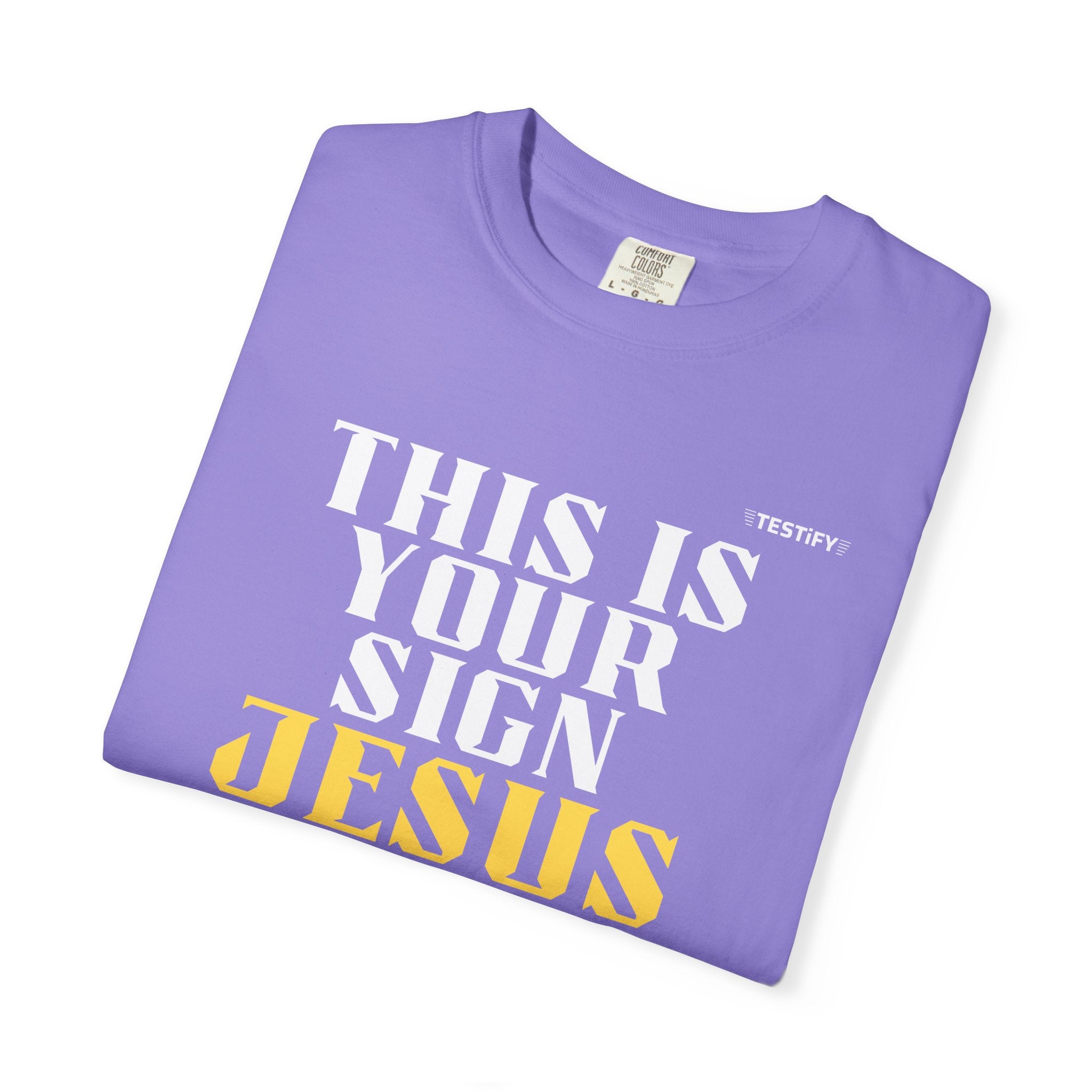 Jesus Loves You Tee — "This Is Your Sign" Christian Message T-Shirt