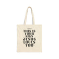 Tote Bag — “This Is Your Sign: Jesus Loves You” Natural Canvas Tote