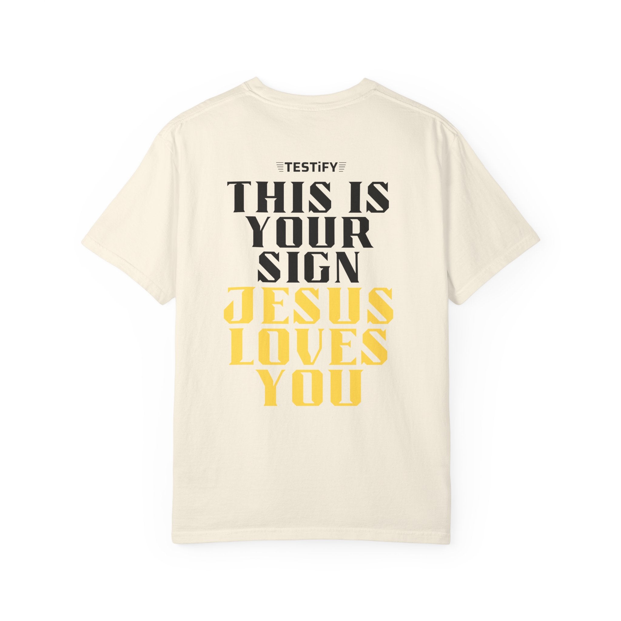 T-Shirt - "This Is Your Sign: Jesus Loves You" Inspirational Christian Tee