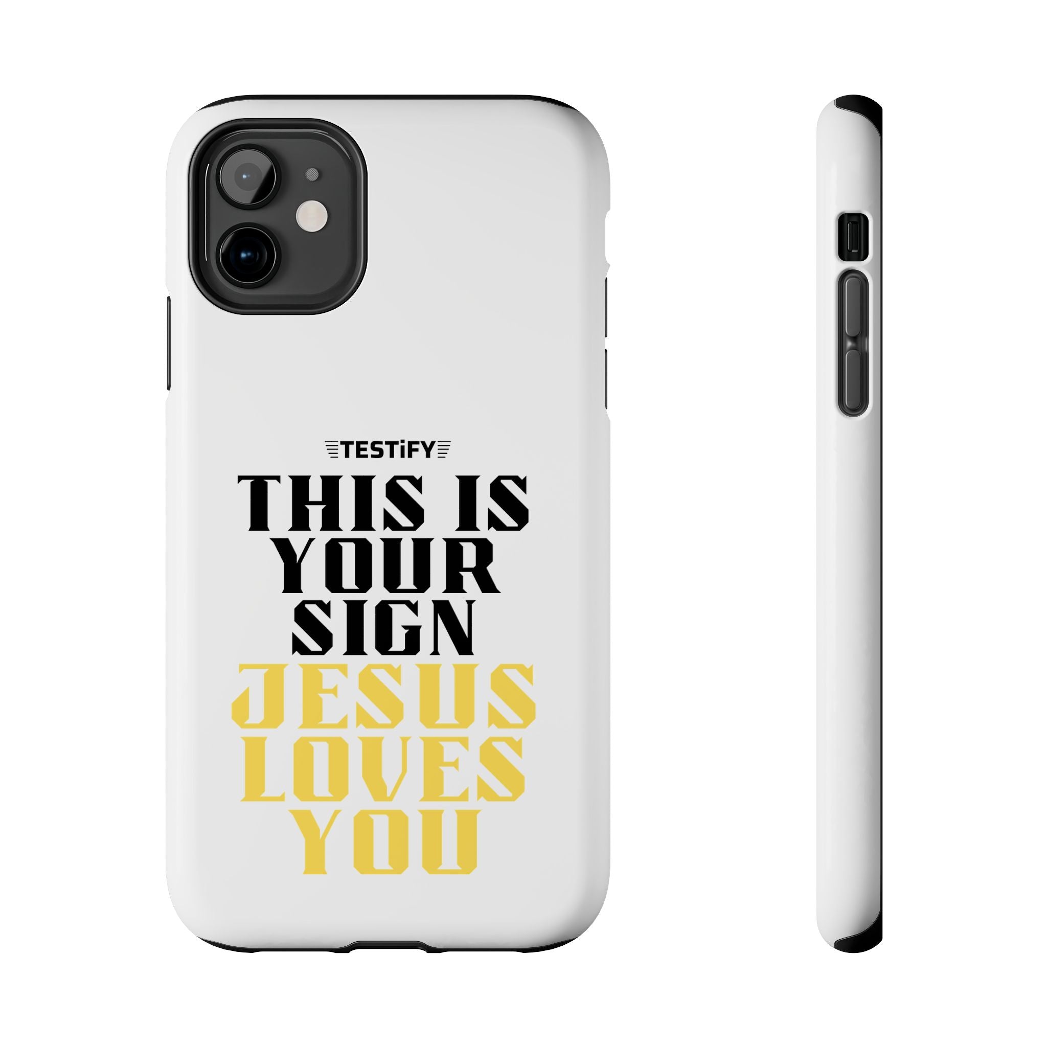 Tough Phone Case — "This Is Your Sign: Jesus Loves You" Christian Faith Phone Cover