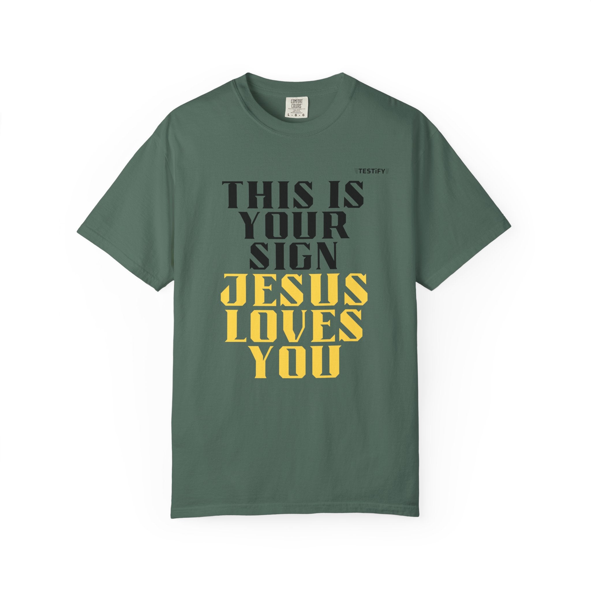 T-Shirt - "This Is Your Sign: Jesus Loves You" Inspirational Christian Tee