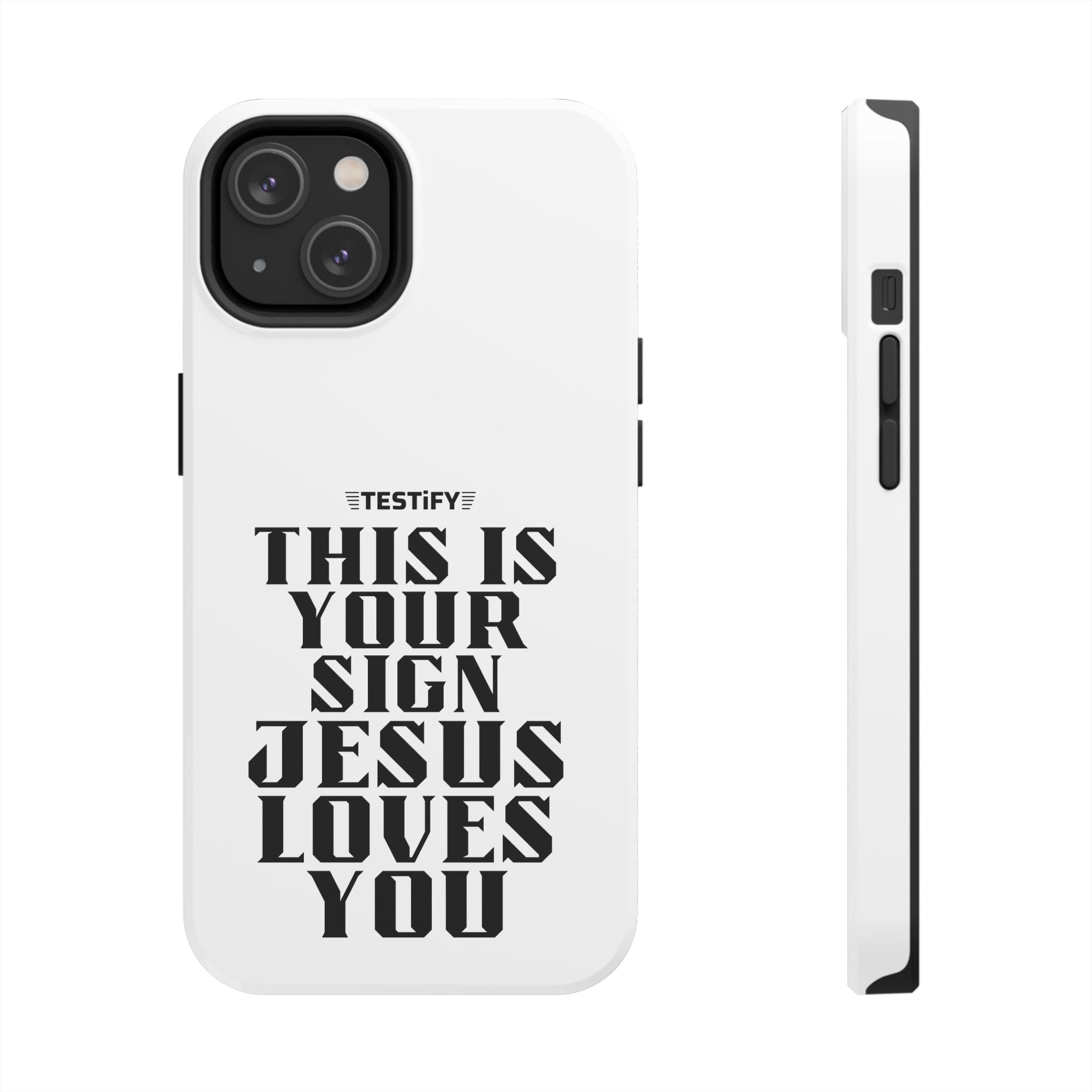 Tough Phone Case — “This Is Your Sign: Jesus Loves You” Christian Protective Cover